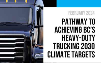 Driving Toward a Greener Future: BCTA’s Blueprint for Heavy-Duty Trucking 2030 Climate Targets